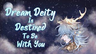 [M4A ASMR] Dream Deity Is Destined To Be With You (OC Reveal) (Sleep Aid)