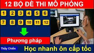 12 Bộ đề thi 120 tình huống mô phỏng Cách học nhanh cấp tốc