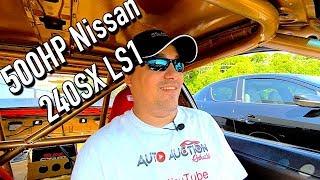 Driving a 500HP Nissan 240SX!!! WOW!!!!