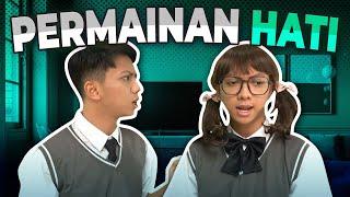 [DRAMA] PERMAINAN HATI