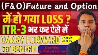 F&O Loss ITR 3 Filing Live ITR-3 Online Free and Carry Forward loss #fno