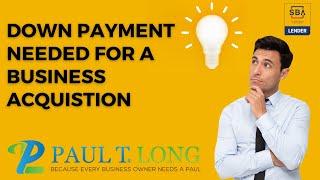 SBA down payment needed to buy a business