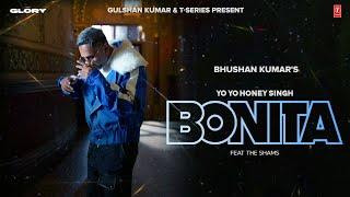 BONITA (VIDEO SONG): @YoYoHoneySingh | @TheShamsduo | GLORY | BHUSHAN KUMAR