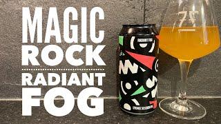 Magic Rock Radiant Fog Lychee Session IPA By Magic Rock Brewing Company | British Craft Beer Review