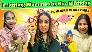 Irritating Mumma On Her Birthday - 24 Hours Challenge | Ramneek Singh 1313 | RS 1313 VLOGS