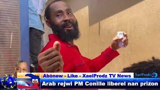 Arab remèsye PM Gary Conille ki Liberel nan prizon, Arab fè konnen li rejwenn pouvwa Conille a