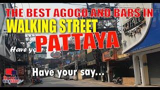 Walking Street Pattaya - Where are the best agogo bars and clubs in Walking Street - January 2021