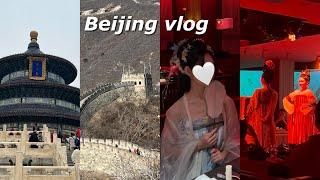 Beijing vlog  things to know, great wall, temple of heaven, peking duck, ancient costume