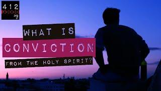 What is conviction from the Holy Spirit? | 412teens.org