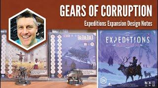 Gears of Corruption: Expeditions Expansion Design Notes
