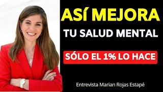 Tenia PROBLEMAS de Salud Mental, Antes De Empezar a Buscar AYUDA | Entrevista Marian Rojas Estapé