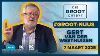 Koerantbespreking | Gert van der Westhuizen - Netwerk24 | 7 Maart 2025