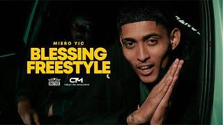 Miero YIC - Blessing Freestyle (Official Music Video) Prod. By Tonic