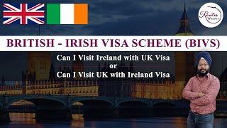 UK and Ireland Visa - Can I go to Ireland on UK Visa | Go to UK on Ireland Visa | UK Visa History