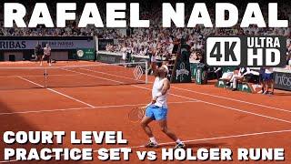 Rafael Nadal vs Holger Rune | Court Level FULL Practice Set [2024 Roland Garros]