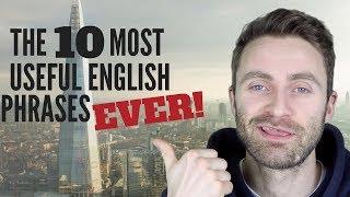 The 10 Most Useful English Phrases EVER!!!