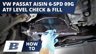 How to Check and Fill VW Passat Transmission Fluid / VW Passat ATF Level Aisin 6 Speed 09G