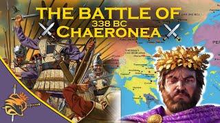 The Battle Of Chaeronea (338 BC) - Macedon Hegemony! 