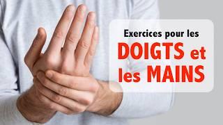 Des exercices pour les MAINS et les DOIGTS: arthrite et mobilité!