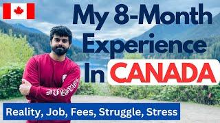 SAD REALITY of Canada in 2024 - My Honest Experience as an International Student - Jobs & Stress