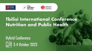 Tbilisi International Conference Nutrition and Public Health 3-4 October 2023