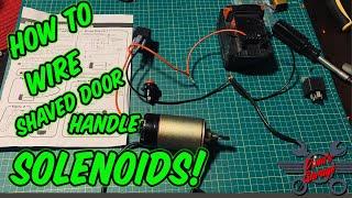 How to wire door popper solenoids for shaved door handles