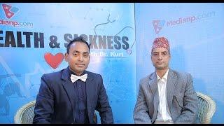 Health & Sickness | Dr. Subash Ghimire  |   Dr. Kurt | Medianp.com