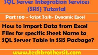 SSIS Part 160-Import Data from Excel Files for specific Sheet Name to SQL Table by SSIS Package