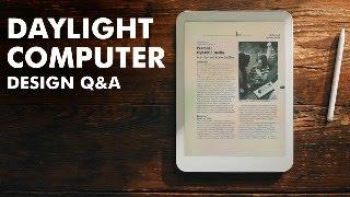 Daylight Computer: Design and Hardware Q&A