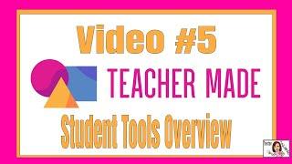 Student Tools in Teachermade.com