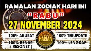 RAMALAN ZODIAK HARI INI RABU 27 NOVEMBER 2024 LENGKAP DAN AKURAT