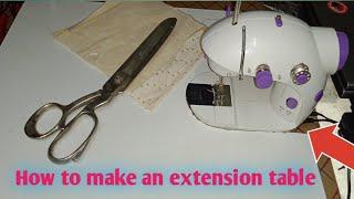 Mini Sewing Machine How To Make An Extension Table