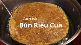 Cách làm Riêu Cua Ngon để nấu Bún Riêu Cua Đồng đơn giản tại nhà