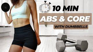 10 MIN ABS & CORE WITH DUMBBELLS | Build a Strong & Defined Core at Home