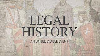 Legal History - Episode #1 - An Unbelievable Document