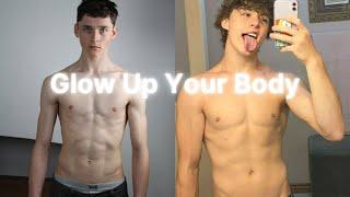 Glow Up Your Body Fast