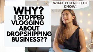 WHY I STOPPED VLOGGING ABOUT DROPSHIPPING⎮JOYCE YEO