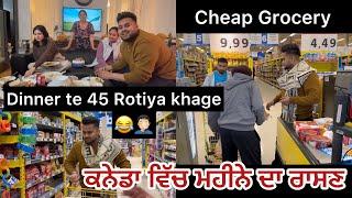 Monthly Grocery in Canada || Dinner with Family || Akash Sidhu Tv ||