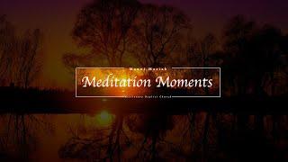Monday Meditation Moments - Rev. Tammy Ravenell