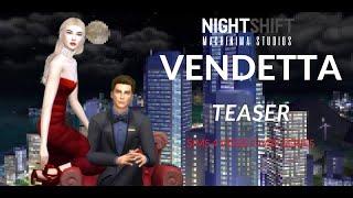 VENDETTA l SIMS 4 VOICEOVER SERIES l Teaser | A NightShift Studios Series