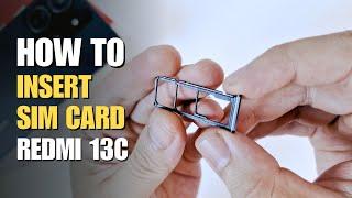 How to Install a SIM Card to Redmi 13C