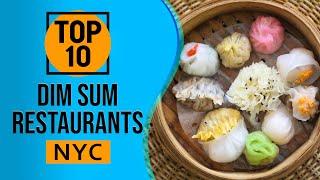 Top 10 Best Dim Sum Restaurants In NYC