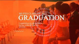 MUFES 2022 GRADUATION CEREMONY DANCE