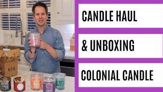 Candle Haul and Unboxing: Colonial Candle