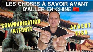 Les choses à savoir avant d'aller en Chine