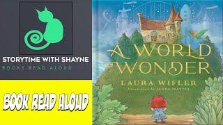 Storytime Delight: Picture Book Read Aloud | A World Wonder