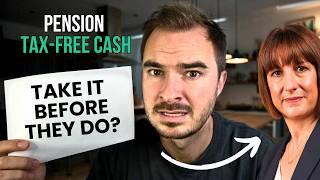 7 Reasons To Take Your Pension Tax-Free Cash ASAP