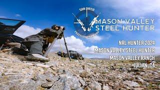 Range VLOG #258 - NRL Hunter 2024 Mason Valley Steel Hunter At Mason Valley Ranch in Julian, CA