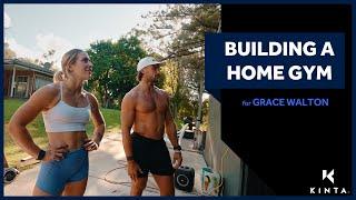 Building a HOME GYM┃KINTA x GRACE WALTON ┃Crossfit gym