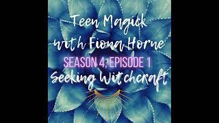 S4 Ep1: Teen Magick with Fiona Horne